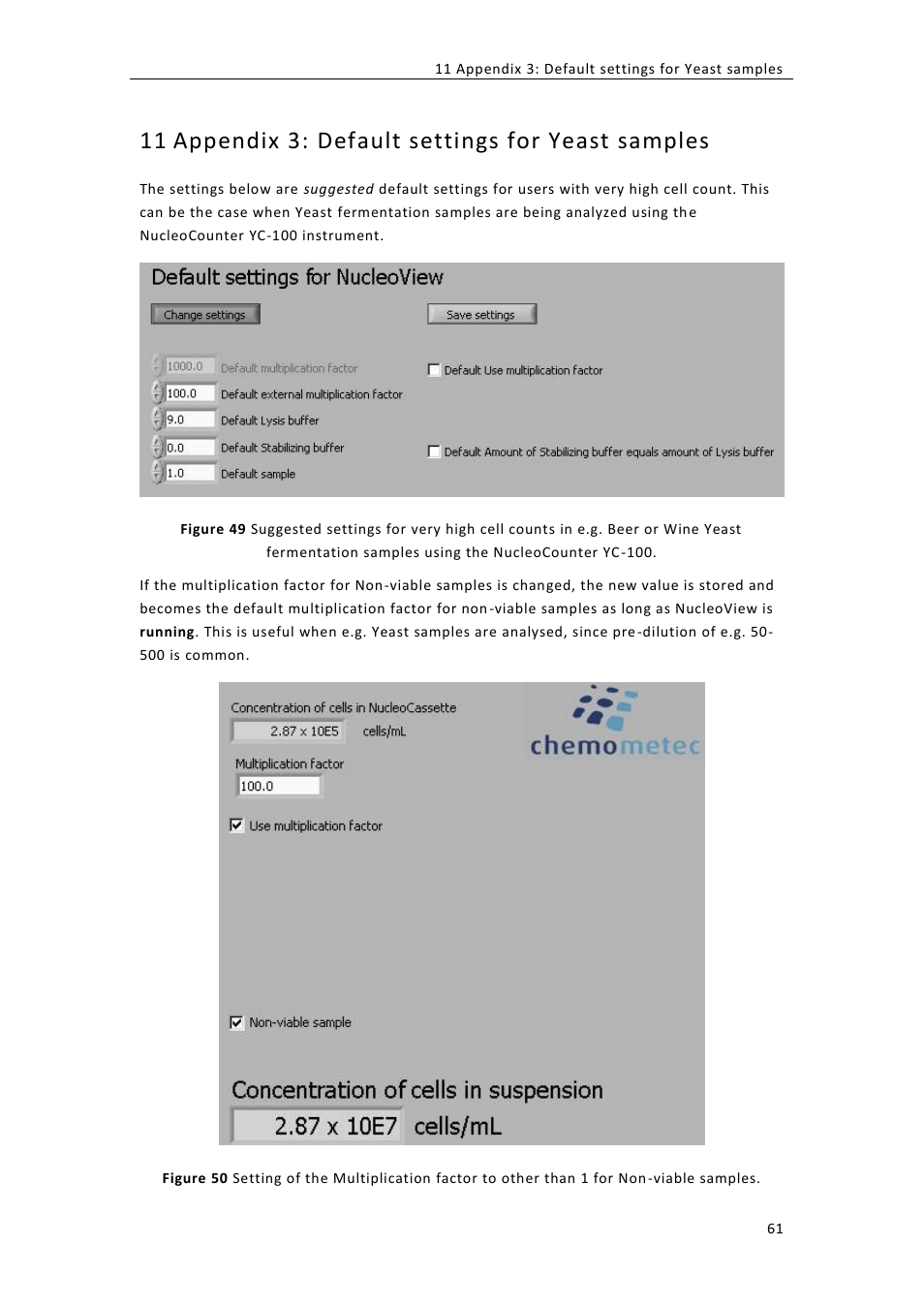 Appendix 3: default settings for yeast samples, 11 appendix 3: default settings for yeast samples | ChemoMetec NC-100 User Manual | Page 71 / 76