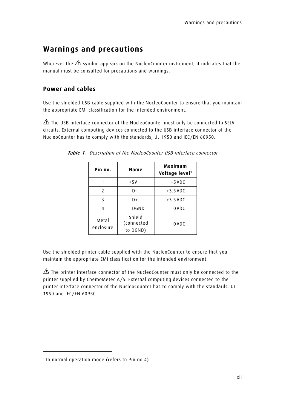 Warnings and precautions, Power and cables | ChemoMetec NC-100 User Manual | Page 13 / 68