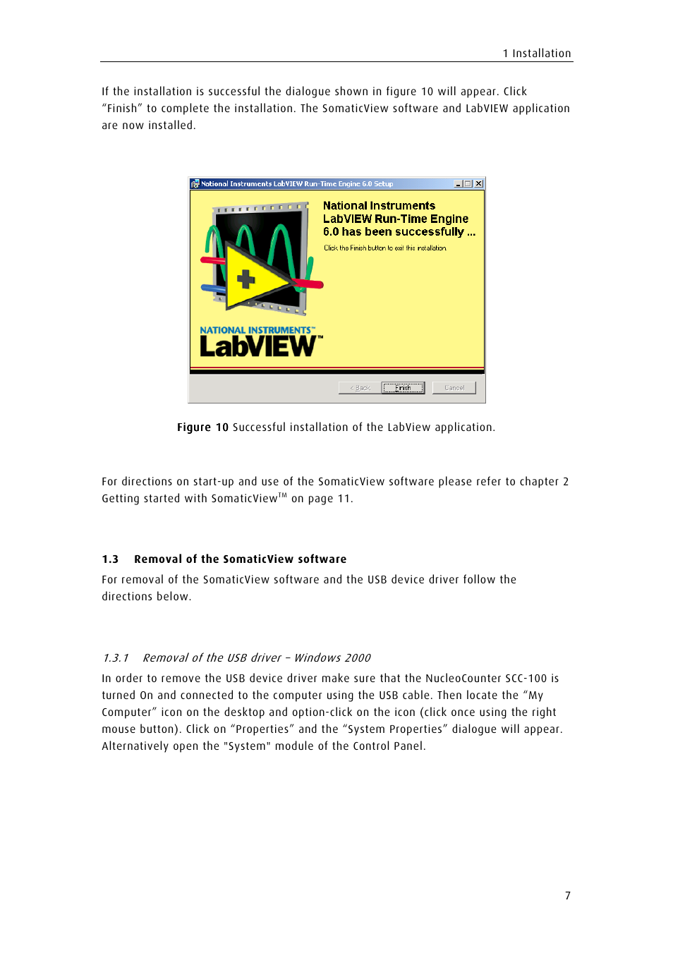 Removal of the somaticview software, Removal of the usb driver – windows 2000, Emoval of the | Omatic, Iew software | ChemoMetec SCC-100 User Manual | Page 17 / 43