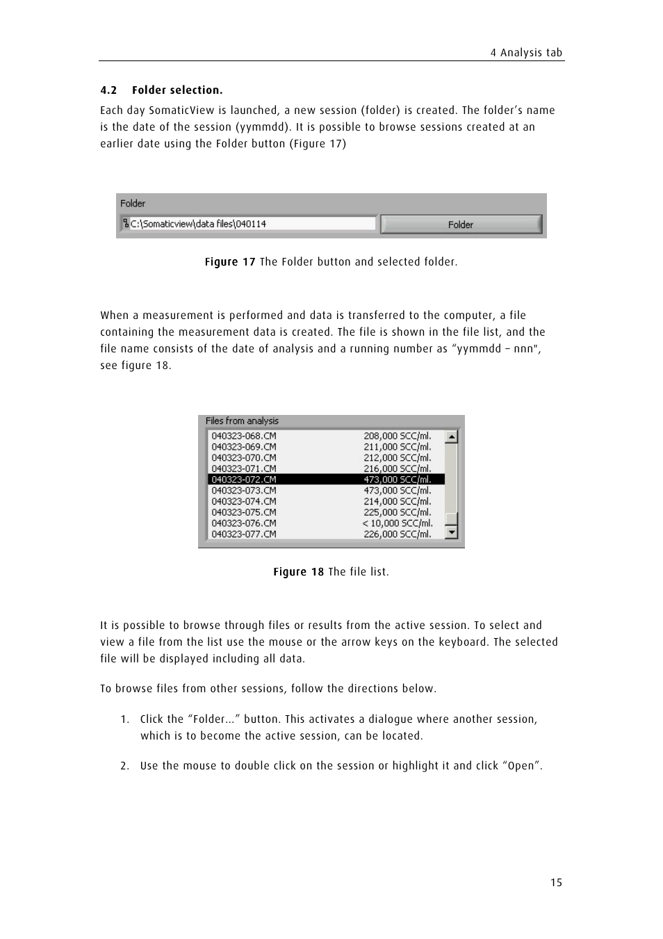 Folder selection, Older selection | ChemoMetec SCC-100 User Manual | Page 25 / 43