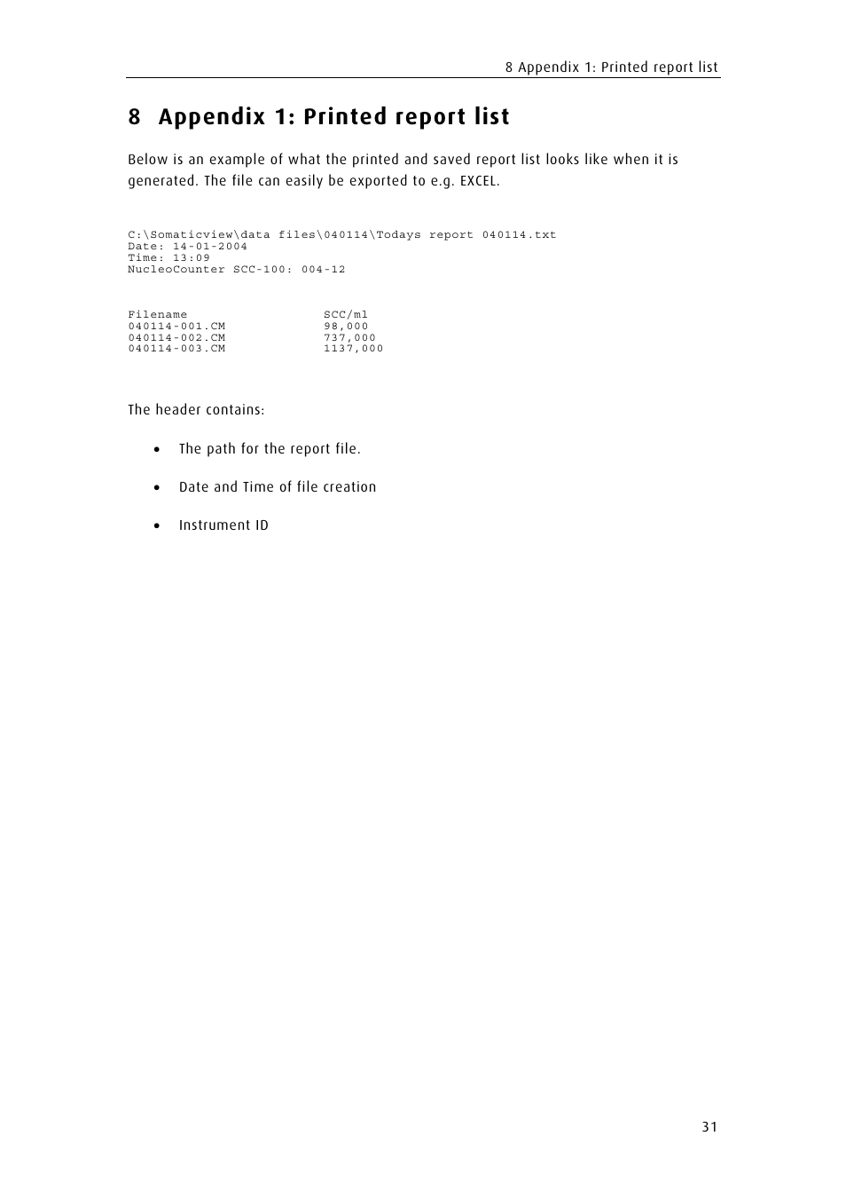 Appendix 1: printed report list, 8 appendix 1: printed report list | ChemoMetec SCC-100 User Manual | Page 41 / 43