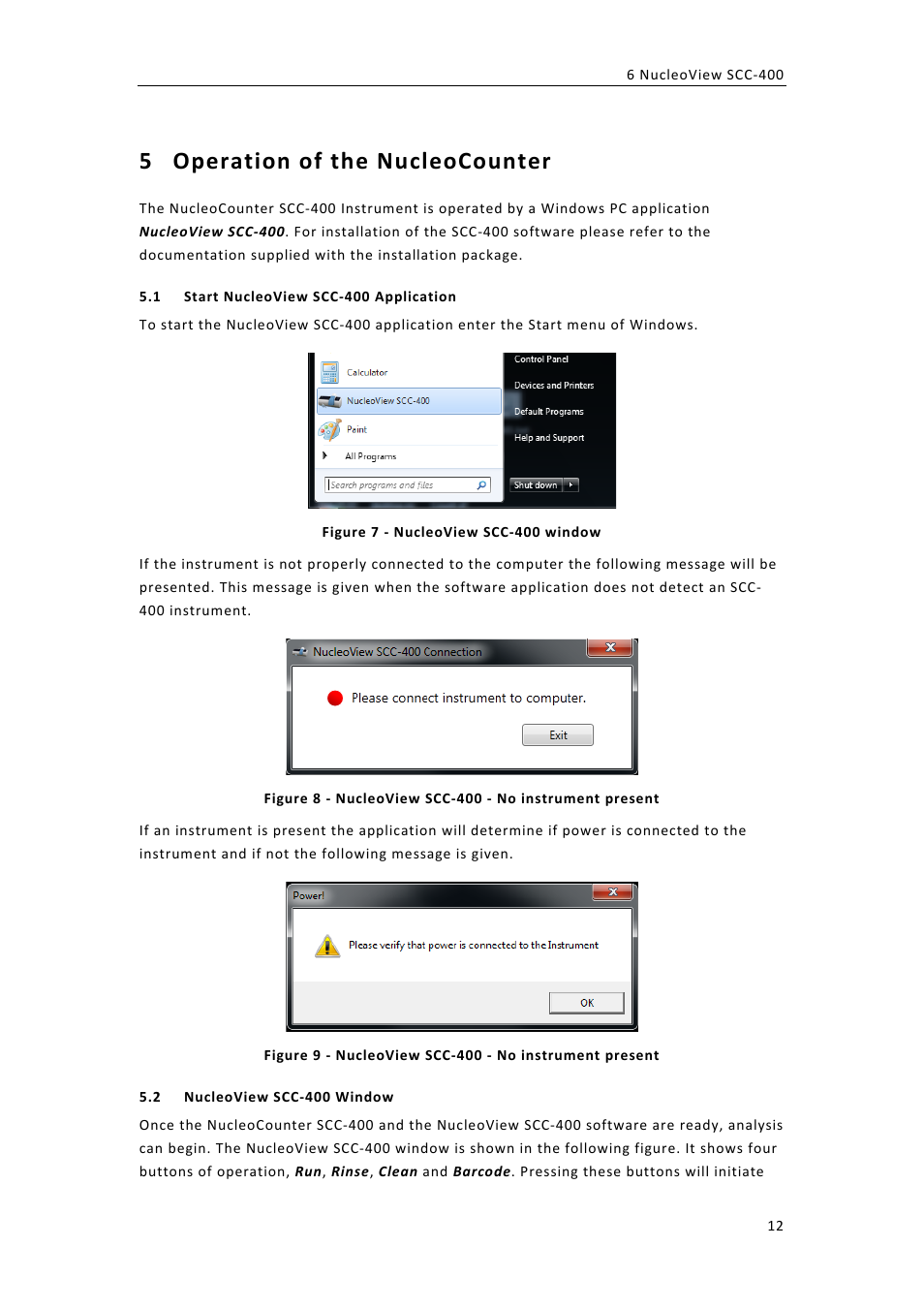 5 operation,of,the,nucleocounter | ChemoMetec SCC-400 User Manual | Page 26 / 51