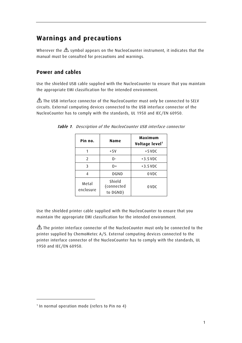 Warnings and precautions, Power and cables | ChemoMetec YC-100 User Manual | Page 13 / 60