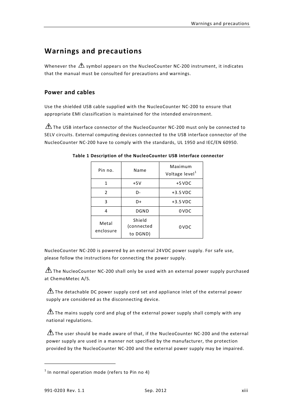 Warnings and precautions, Power and cables | ChemoMetec NC-200 User Manual | Page 13 / 45