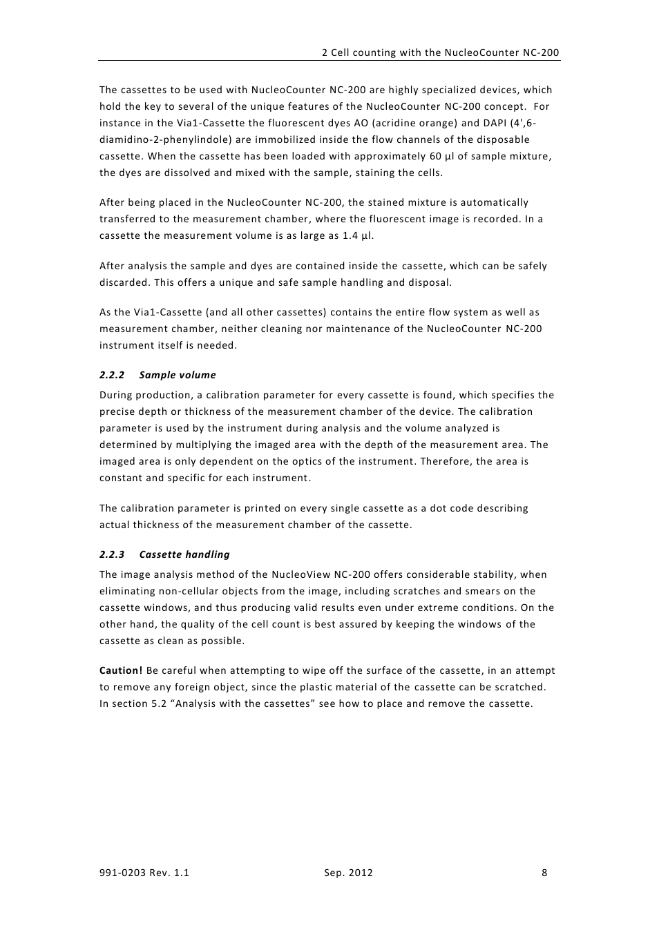 Sample volume, Cassette handling | ChemoMetec NC-200 User Manual | Page 22 / 45