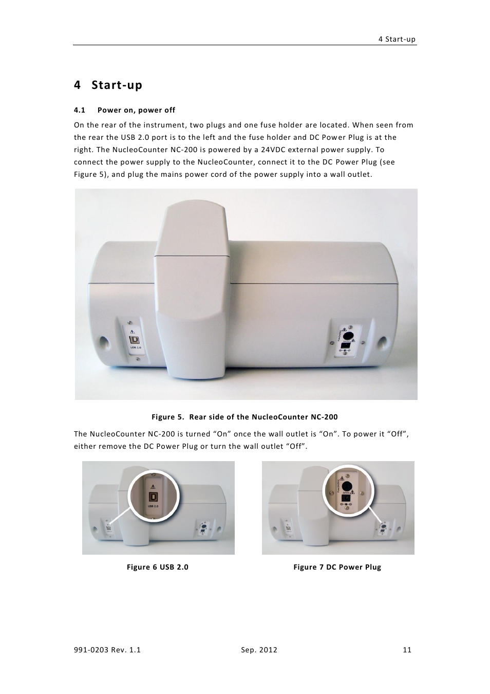 Start-up, Ower on, Power off | 4 start-up | ChemoMetec NC-200 User Manual | Page 25 / 45