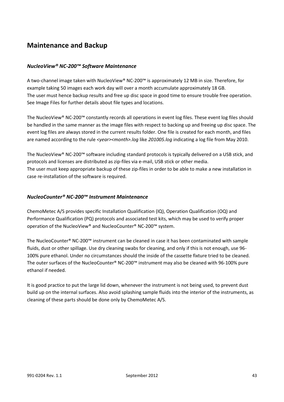 Maintenance and backup, Nucleoview® nc-200™ software maintenance, Nucleocounter® nc-200™ instrument maintenance | ChemoMetec NC-200 User Manual | Page 43 / 47