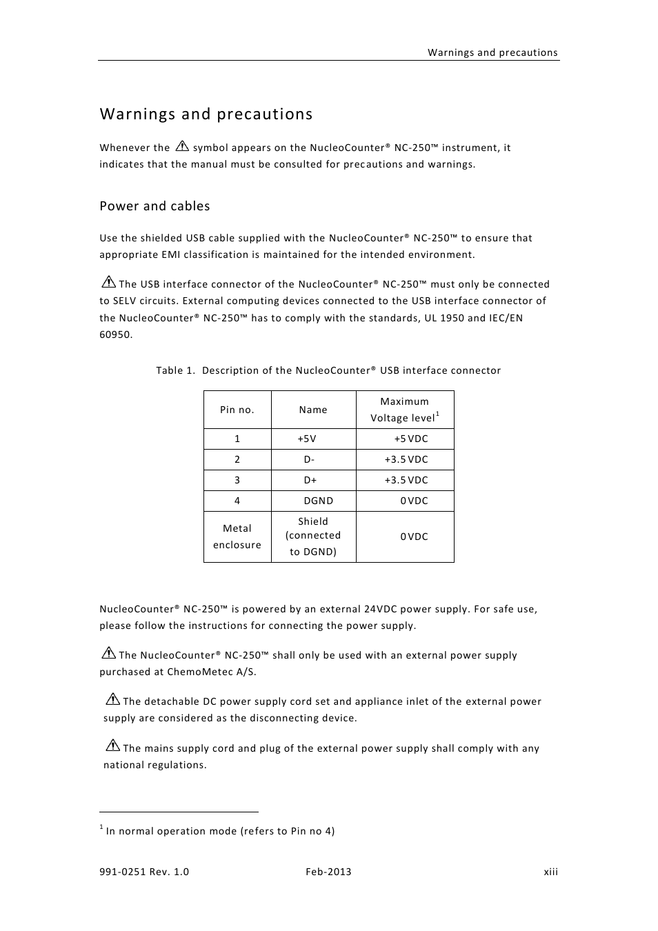 Warnings and precautions, Power and cables | ChemoMetec NC-250 User Manual | Page 13 / 46