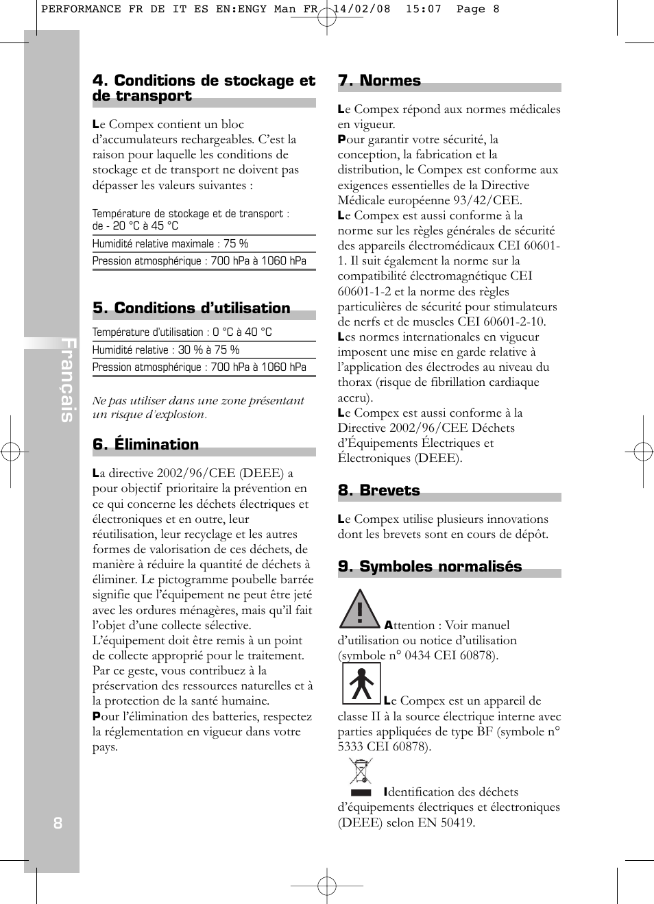 Français, Conditions de stockage et de transport, Conditions d’utilisation | Élimination, Normes, Brevets, Symboles normalisés | Compex Performance User Manual | Page 10 / 313