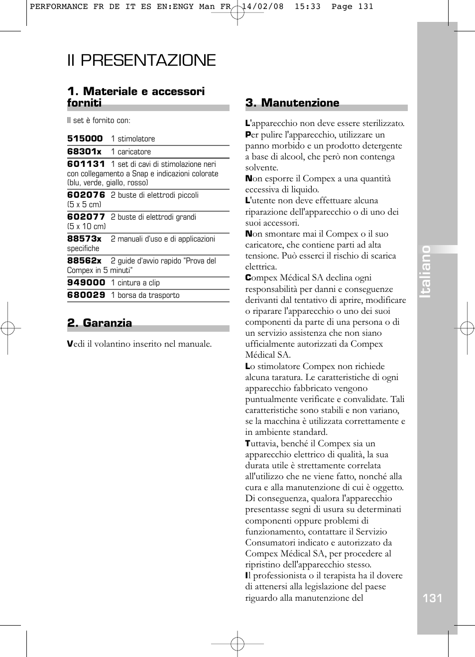 Ii presentazione, Italiano, Manutenzione | Materiale e accessori forniti, Garanzia | Compex Performance User Manual | Page 133 / 313