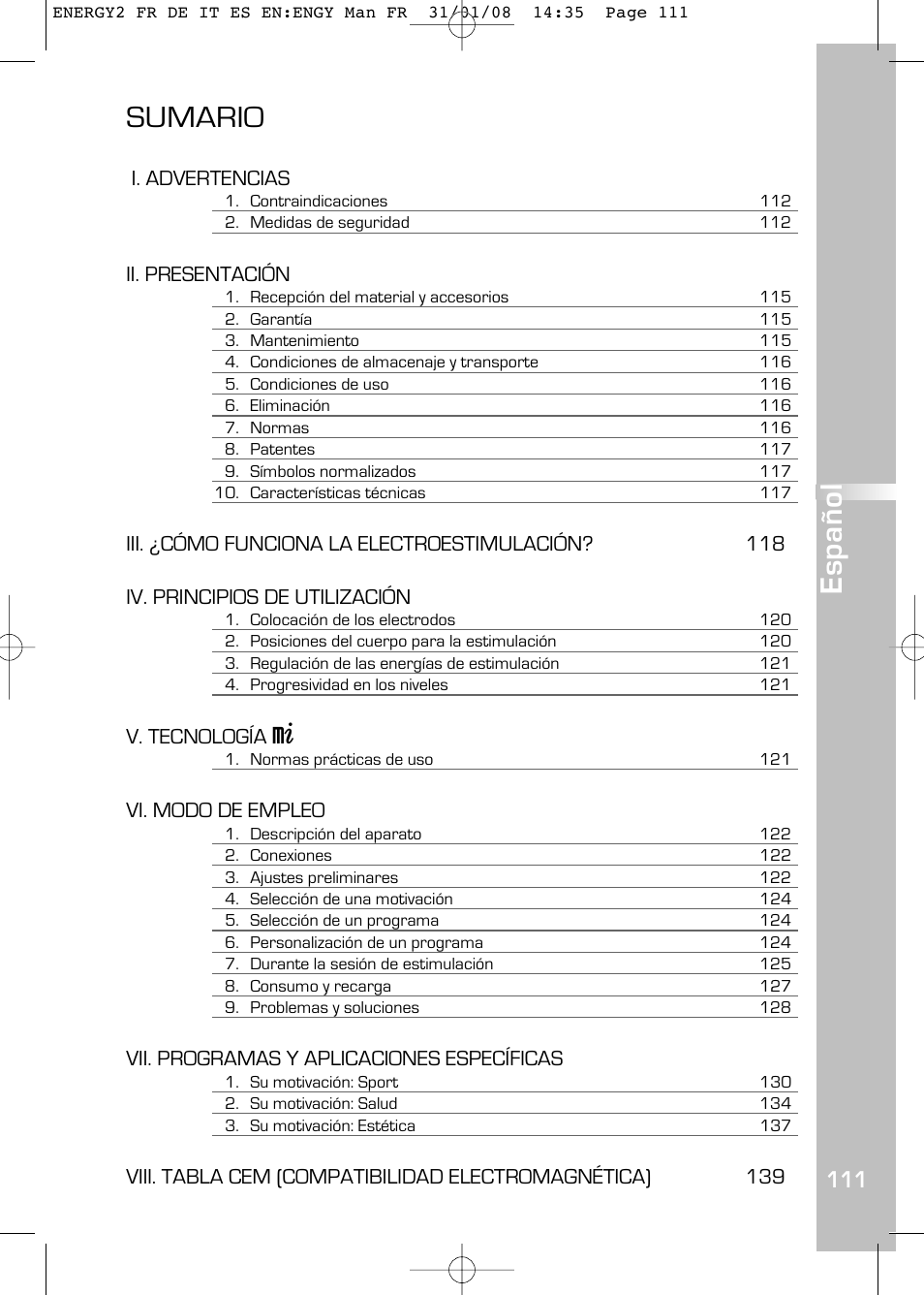 Sumario, Español, I. advertencias | Ii. presentación, V. tecnología, Vi. modo de empleo, Vii. programas y aplicaciones específicas | Compex Energy mi-Ready User Manual | Page 113 / 183