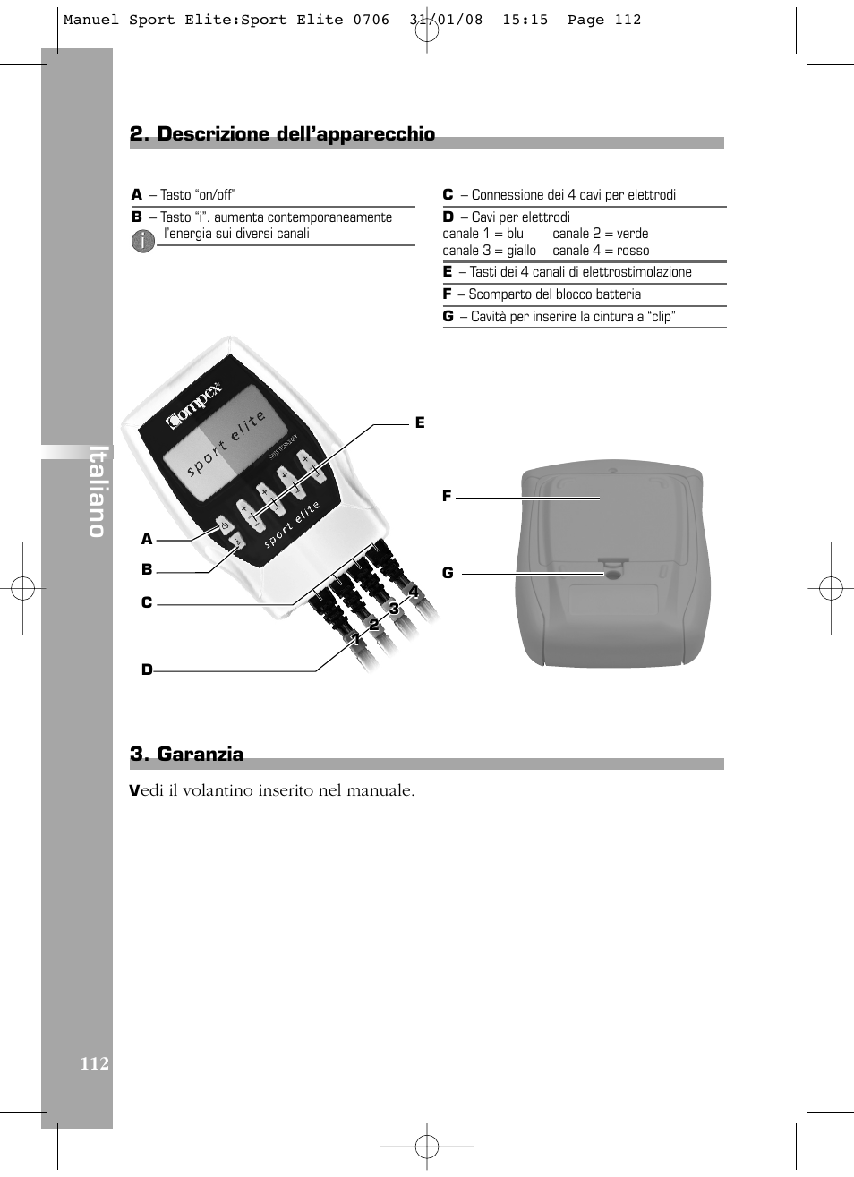 Italiano, Garanzia, Descrizione dell’apparecchio | Compex Sport Elite User Manual | Page 112 / 320