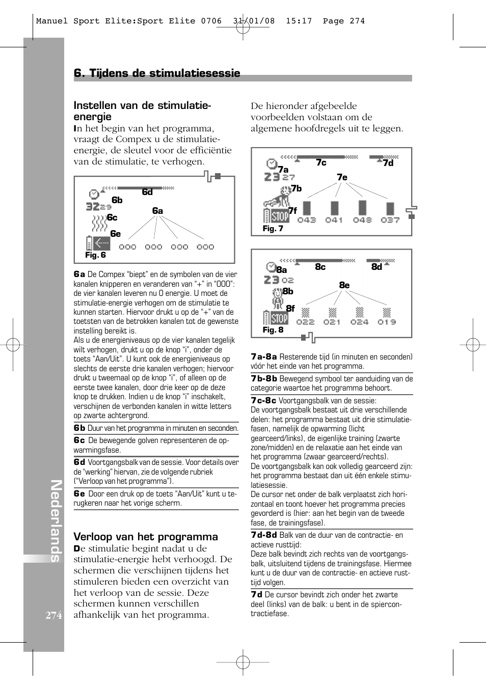 Nederlands, Tijdens de stimulatiesessie | Compex Sport Elite User Manual | Page 274 / 320