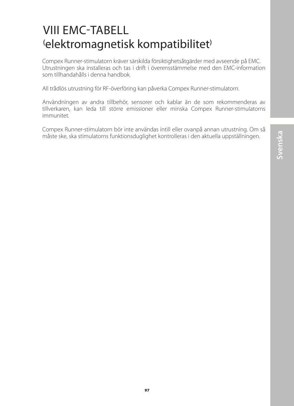 Viii emc-tabell (elektromagnetisk kompatibilitet) | Compex Runner User Manual | Page 99 / 139