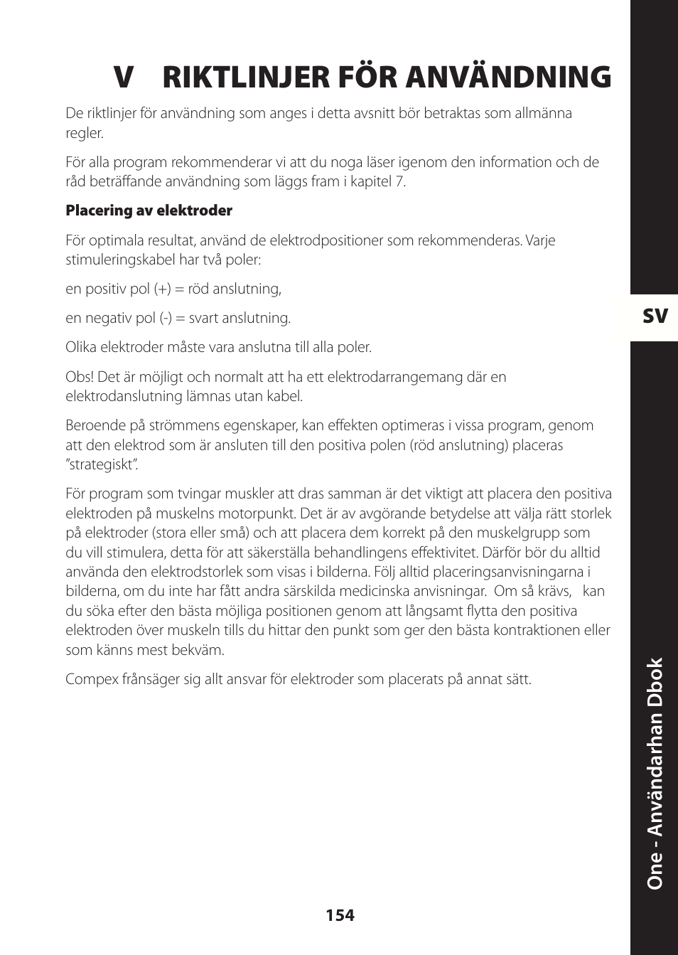 V riktlinjer för användning, Sv one - a nv ändarhan dbok | Compex ONE User Manual | Page 157 / 256