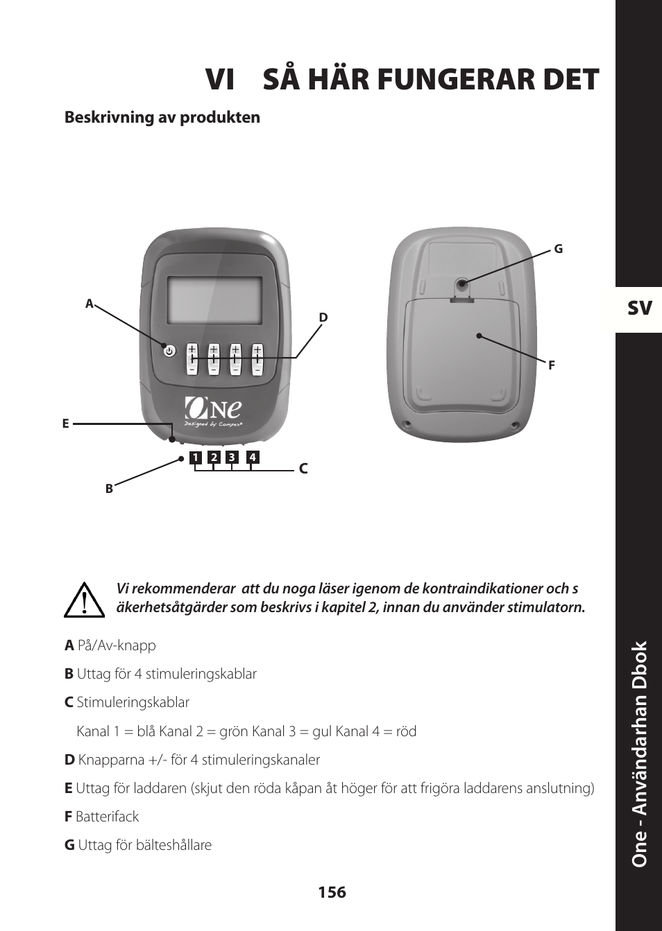 Vi så här fungerar det, Sv one - a nv ändarhan dbok | Compex ONE User Manual | Page 159 / 256