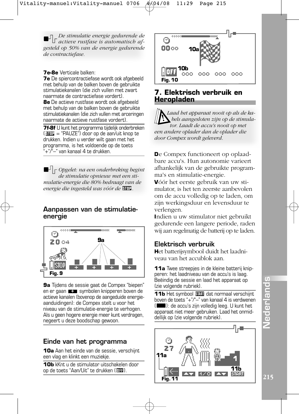 Nederlands, Elektrisch verbruik en heropladen, Aanpassen van de stimulatie- energie | Einde van het programma, Elektrisch verbruik | Compex Vitality User Manual | Page 215 / 308