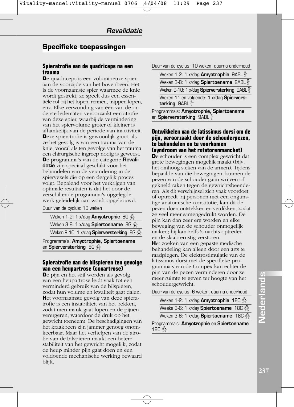 Nederlands, Revalidatie, Specifieke toepassingen | Compex Vitality User Manual | Page 237 / 308