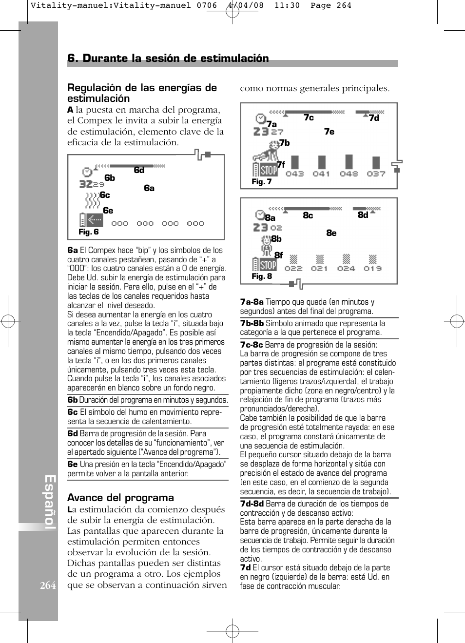 Español, Durante la sesión de estimulación, Avance del programa | Regulación de las energías de estimulación | Compex Vitality User Manual | Page 264 / 308