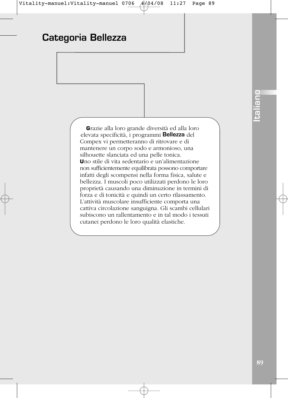 Categoria bellezza, Italiano | Compex Vitality User Manual | Page 89 / 308