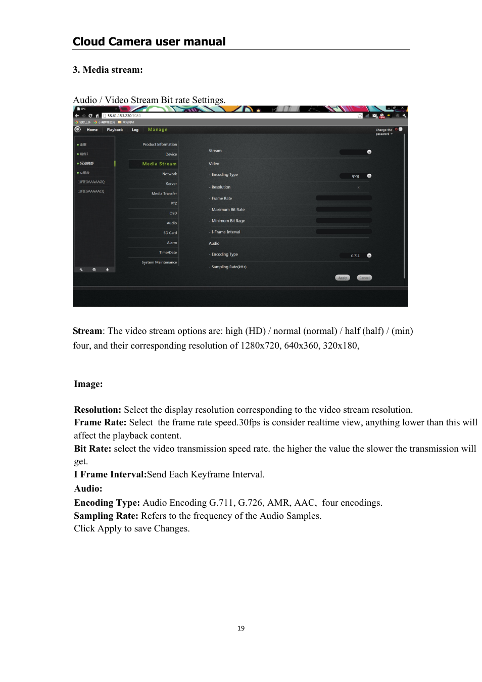 Three. media stream, Image, Media stream | Stream image: frame rate, Cloud camera user manual | COP-USA CM1-IPMP (CM-IPMP) User Manual | Page 19 / 39