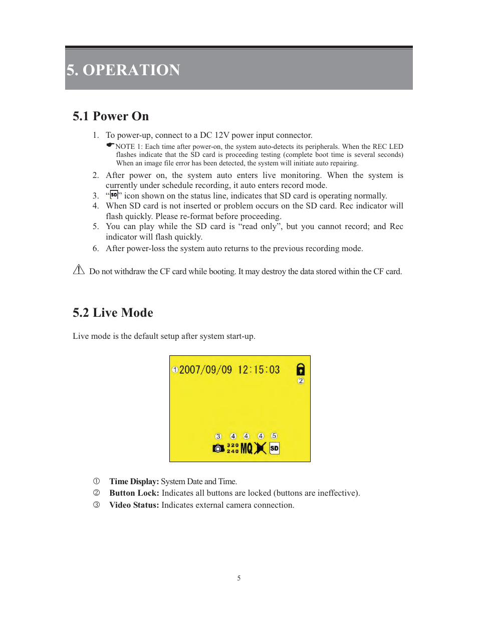 Operation ġ, 1 power on, 2 live mode | COP-USA MS1000 User Manual | Page 7 / 21