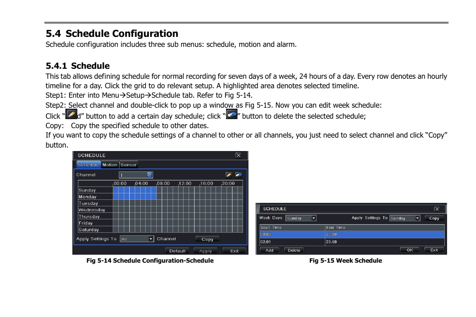 4 schedule configuration, 1 schedule | COP-USA NVR2816NE-L User Manual | Page 32 / 91