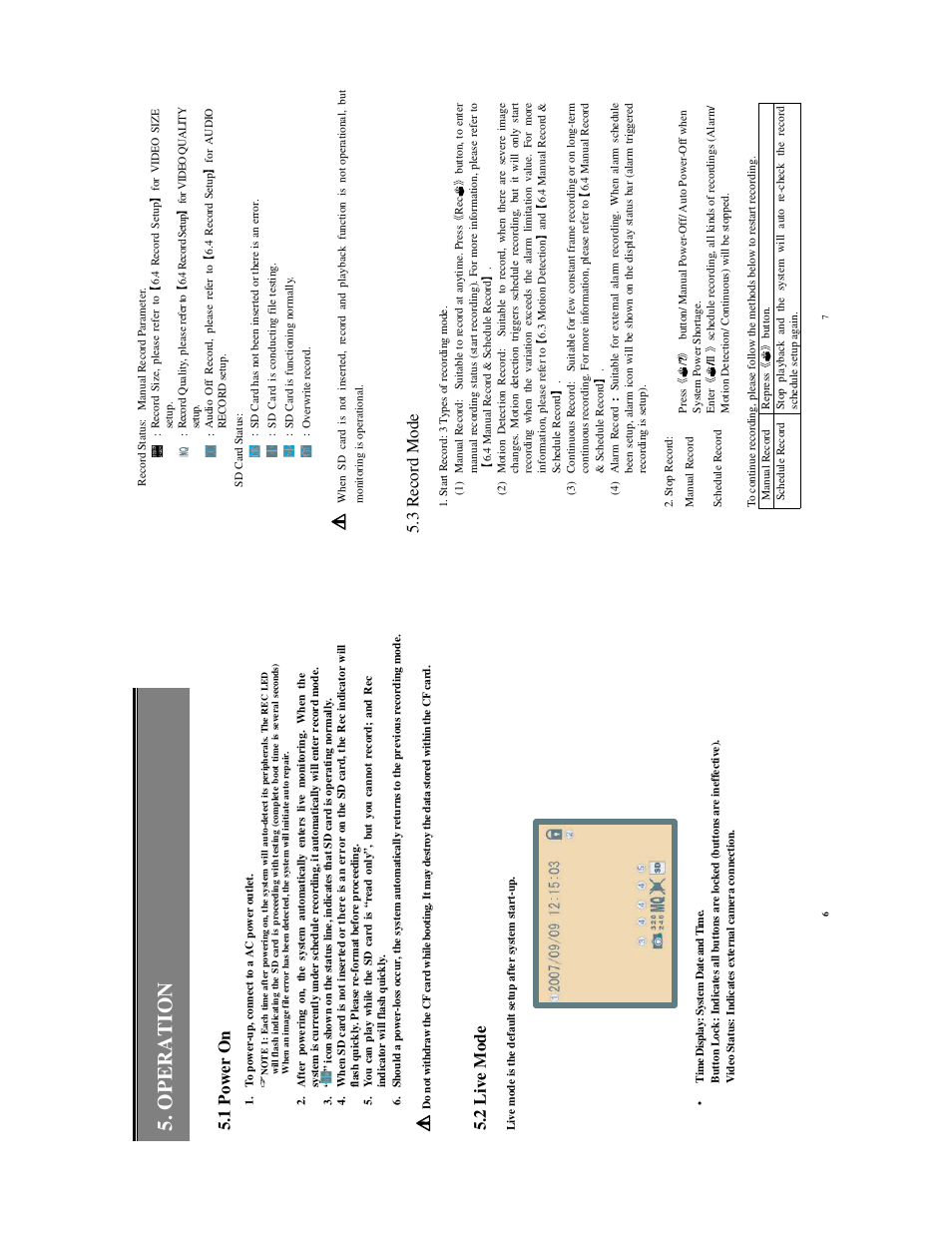 Operation, 1 power on, 2 live mode | 3 record mode | COP-USA ALC-DVR32-SL User Manual | Page 4 / 11