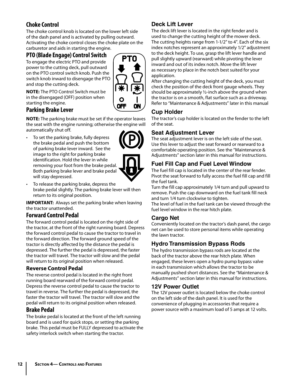 Choke control, Pto (blade engage) control switch, Parking brake lever | Forward control pedal, Brake pedal | Cub Cadet i1050 User Manual | Page 12 / 32