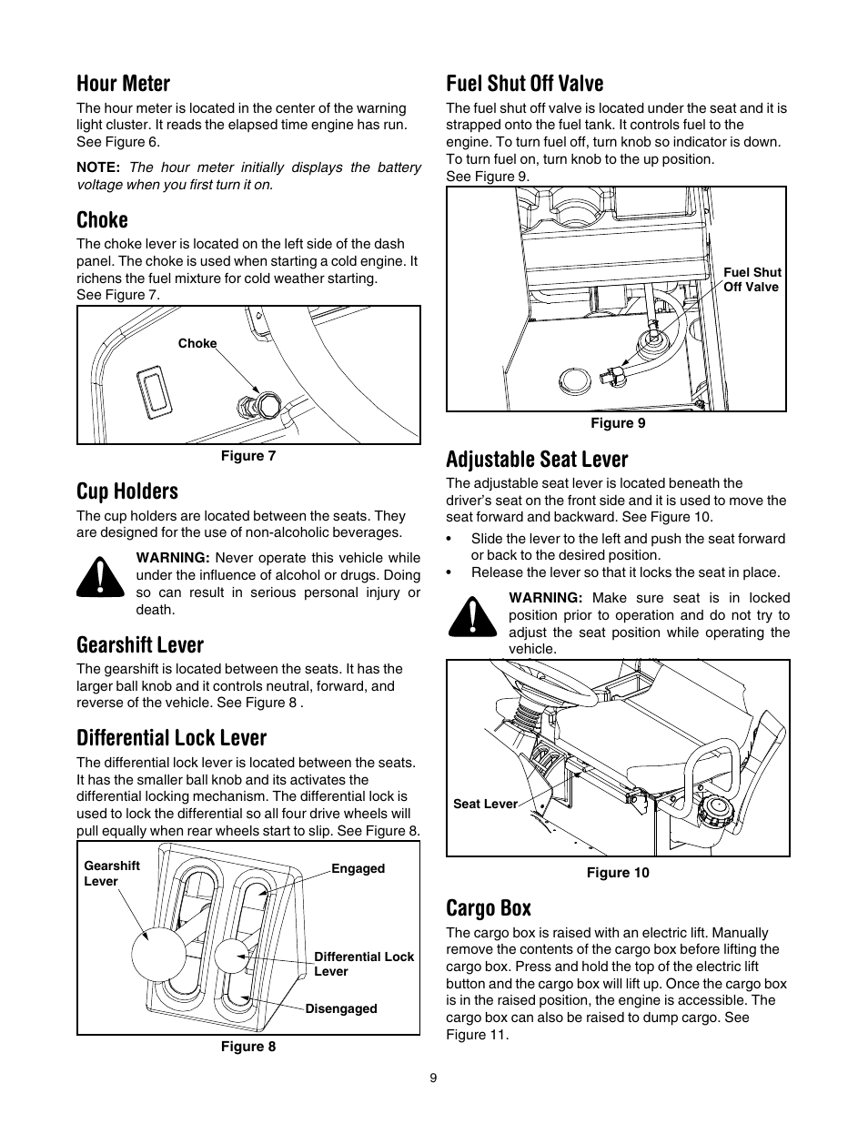 Hour meter, Choke, Cup holders | Gearshift lever, Differential lock lever, Fuel shut off valve, Adjustable seat lever, Cargo box | Cub Cadet 642 User Manual | Page 9 / 24