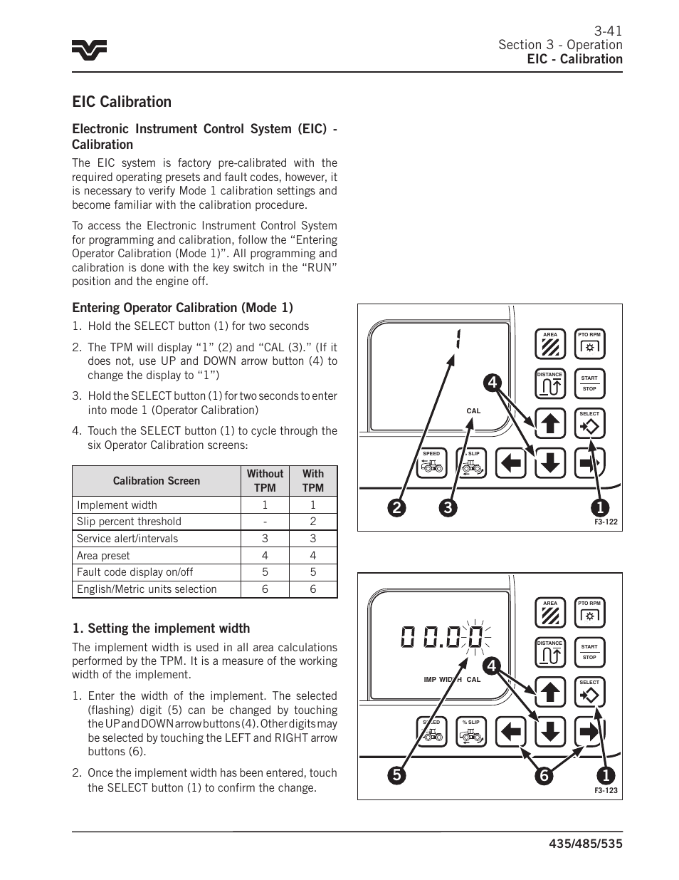 Eic calibration, Entering operator calibration (mode 1), Setting the implement width | Buhler 535 User Manual | Page 70 / 249