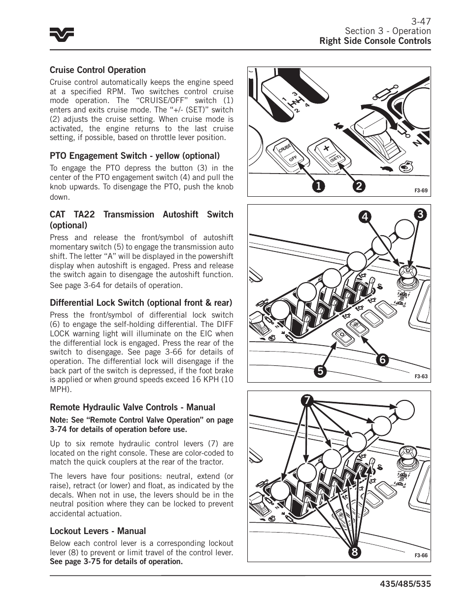 Cruise control operation, Pto engagement switch - yellow (optional), Cat ta22 transmission autoshift switch (optional) | Differential lock switch (optional front & rear), Remote hydraulic valve controls - manual, Lockout levers - manual | Buhler 535 User Manual | Page 76 / 249