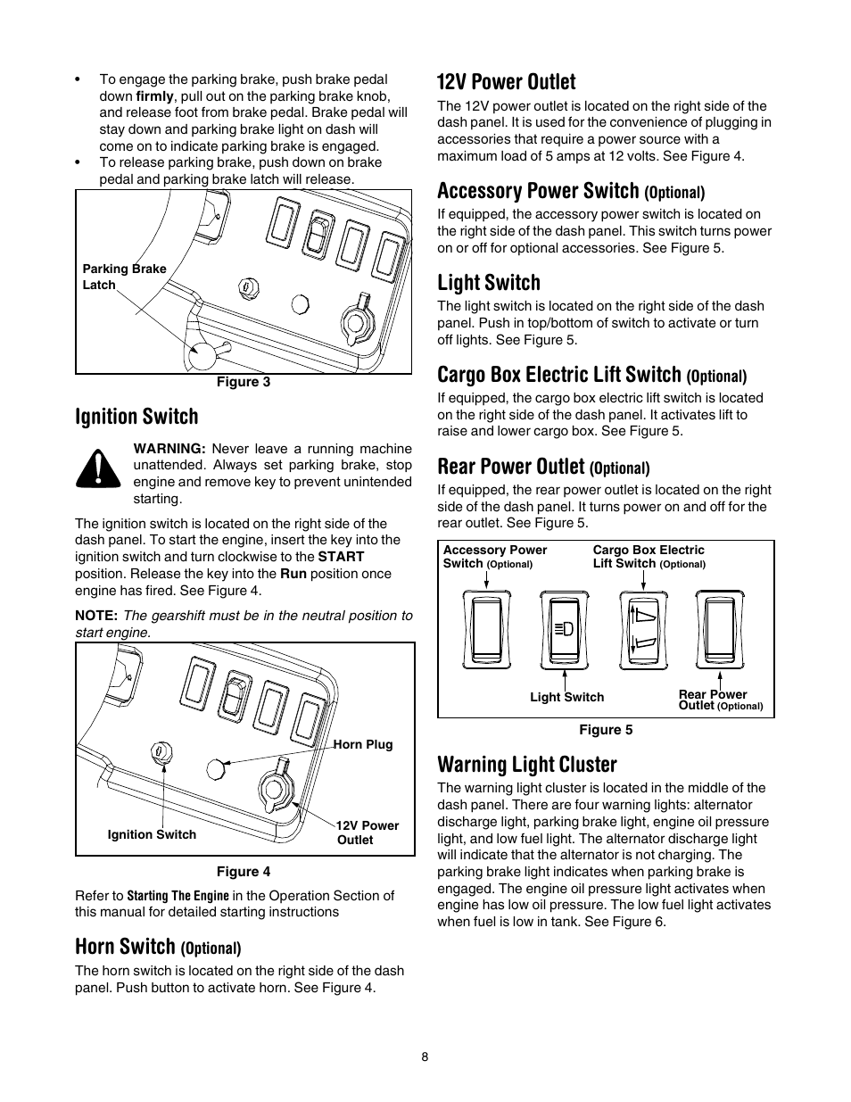 Ignition switch, Horn switch, 12v power outlet | Accessory power switch, Light switch, Cargo box electric lift switch, Rear power outlet, Warning light cluster | Cub Cadet 640 User Manual | Page 8 / 20