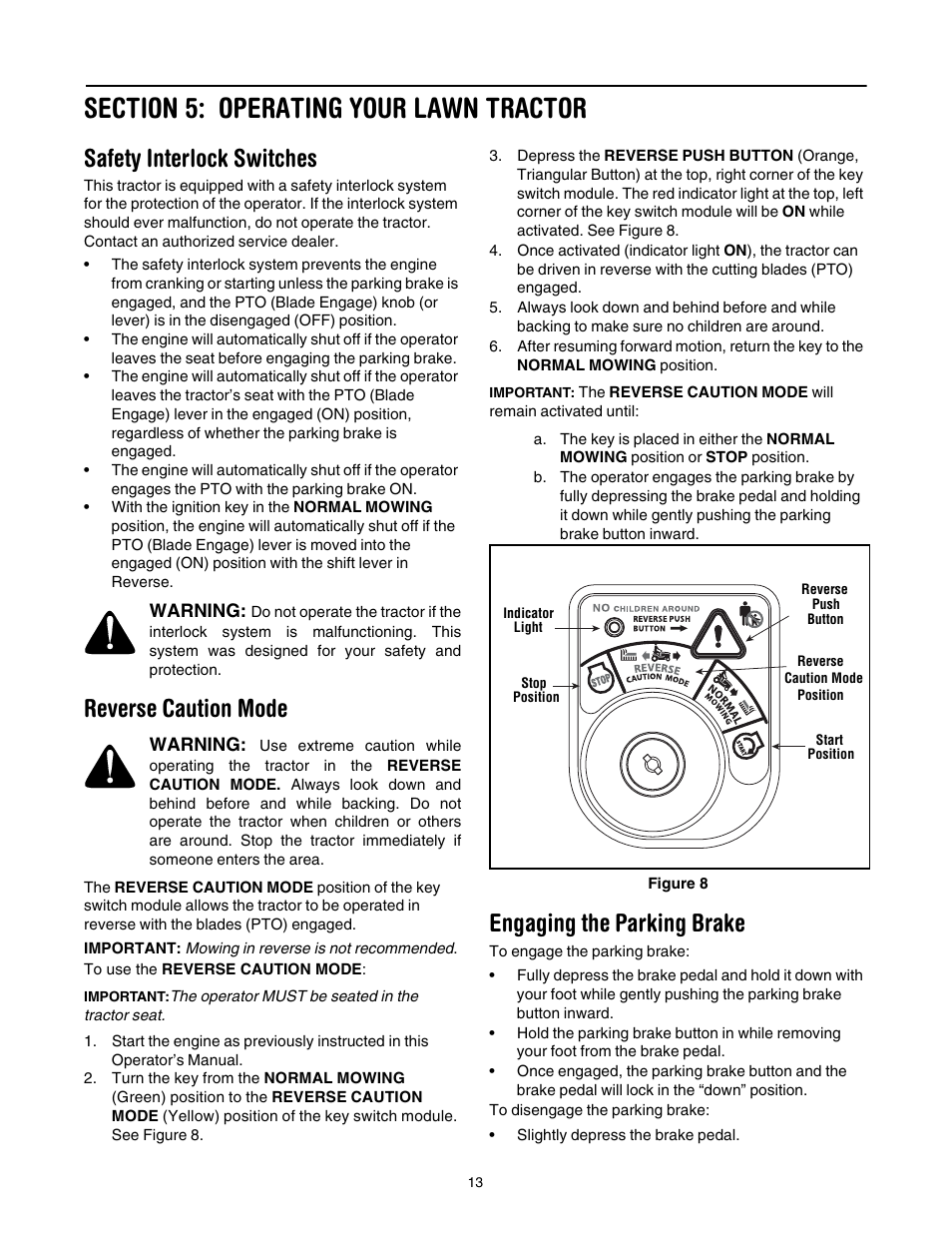 Section 5: operating your lawn tractor, Safety interlock switches, Reverse caution mode | Engaging the parking brake | Cub Cadet CLT-538 User Manual | Page 13 / 25