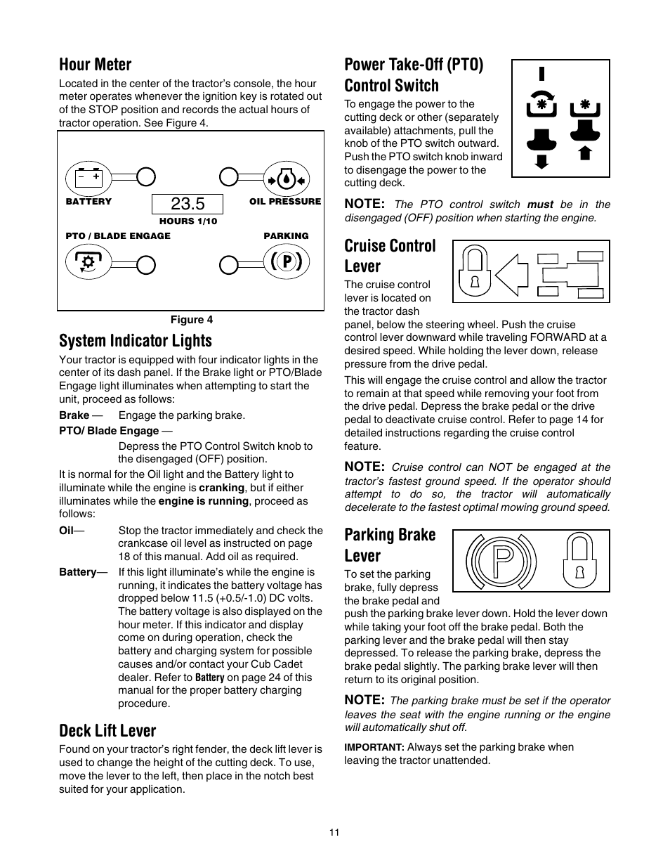 Hour meter, System indicator lights, Deck lift lever | Power take-off (pto) control switch, Cruise control lever, Parking brake lever | Cub Cadet GT-1554 User Manual | Page 11 / 32