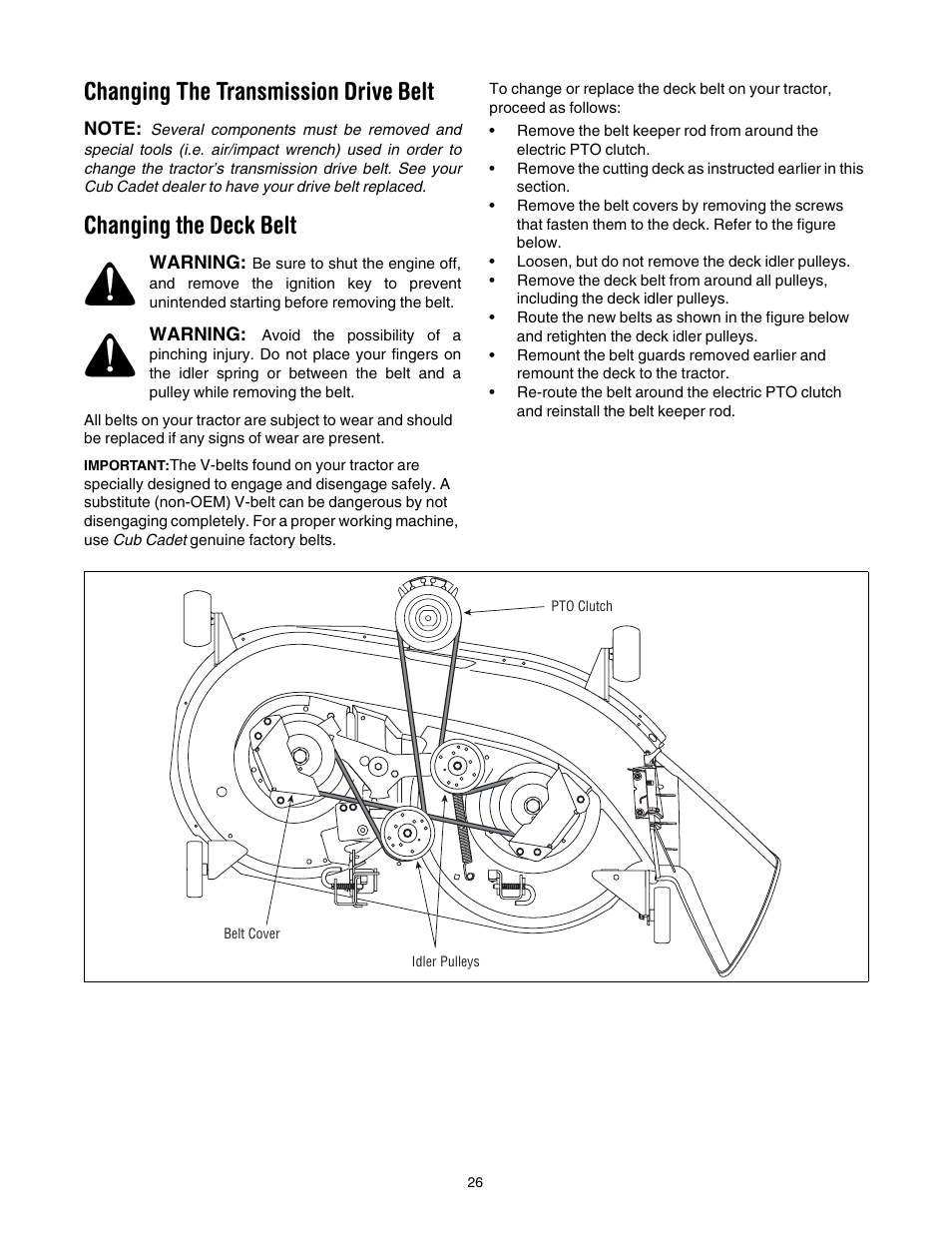 Changing the transmission drive belt, Changing the deck belt | Cub Cadet LT1040 User Manual | Page 26 / 36