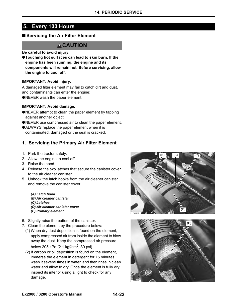 Every 100 hours, Servicing the air filter element, Servicing the primary air filter element | Every 100 hours -22, Servicing the air filter element -22, Servicing the primary air filter element -22, Every 100 hours caution | Cub Cadet Ex2900 User Manual | Page 104 / 134