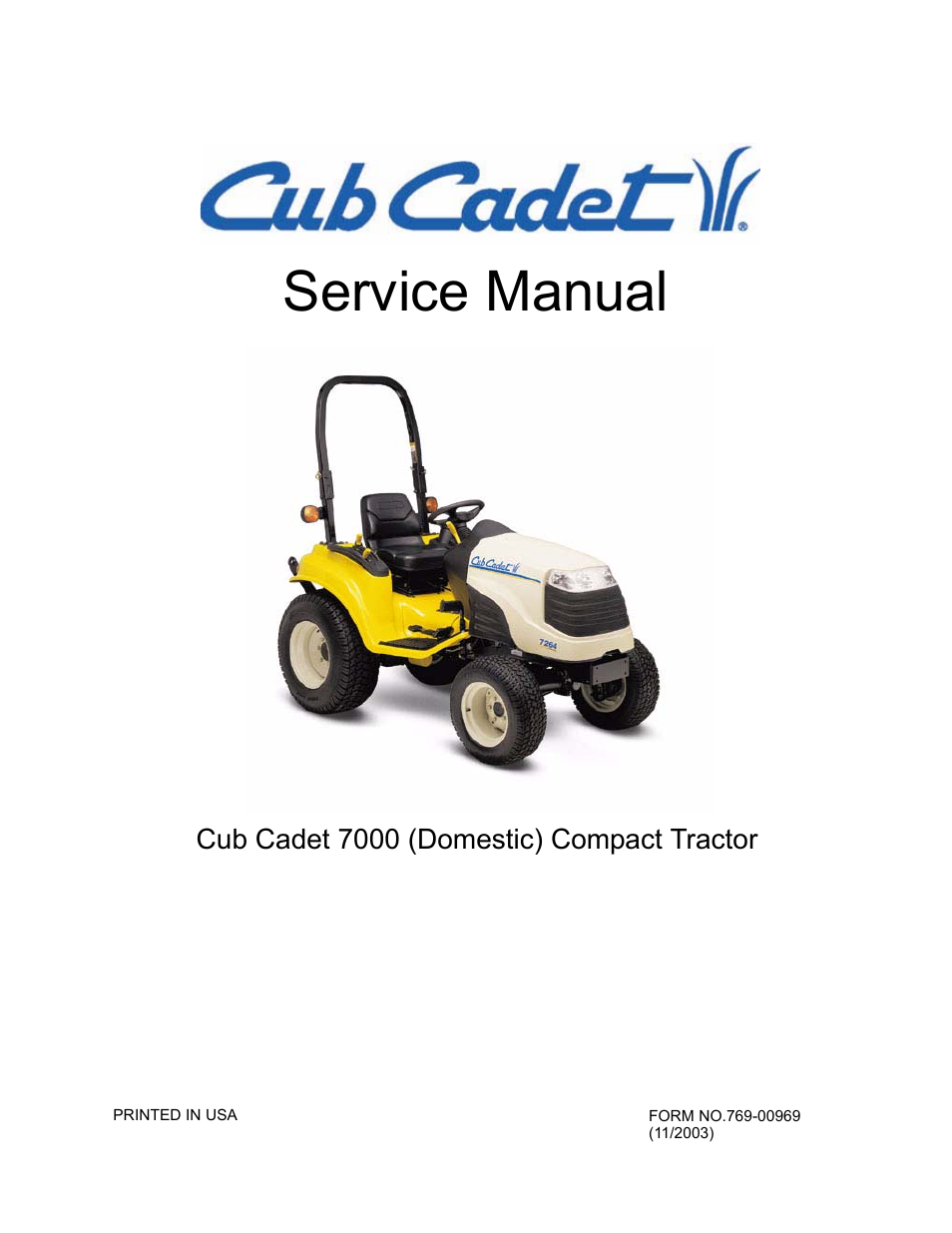 Cub Cadet 7000 Domestic Hi/Lo Shift User Manual | 13 pages