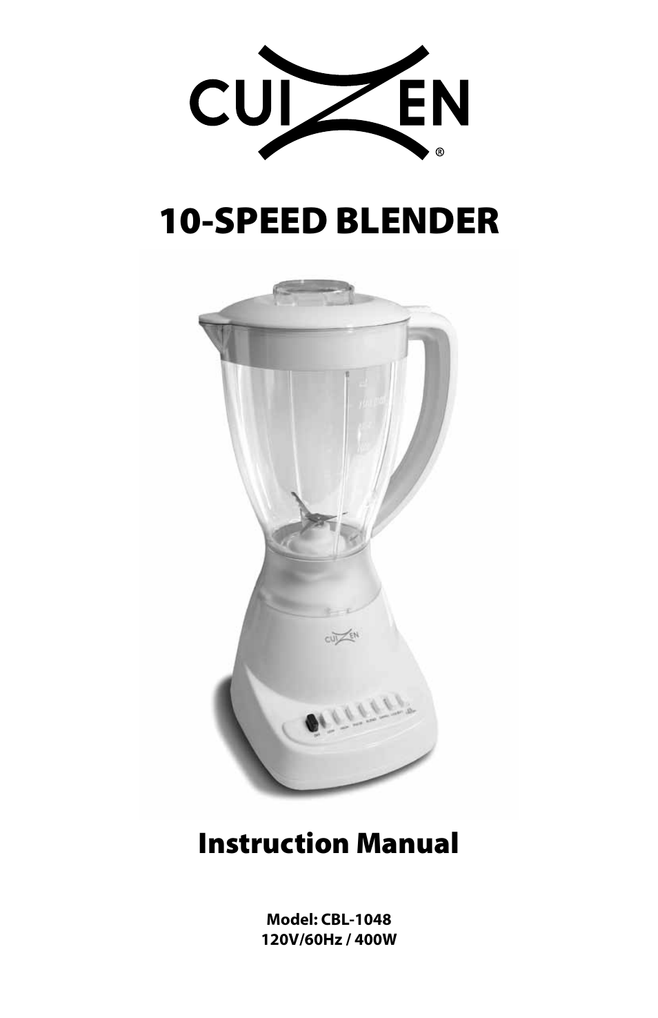 CuiZen 10-speed Blender CBL-1048 User Manual | 7 pages