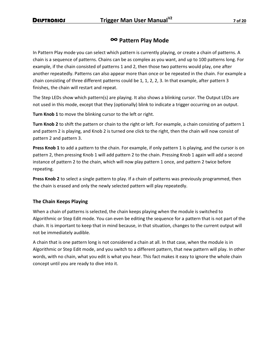 Pattern play mode, The chain keeps playing | Delptronics Trigger Man User Manual | Page 7 / 20