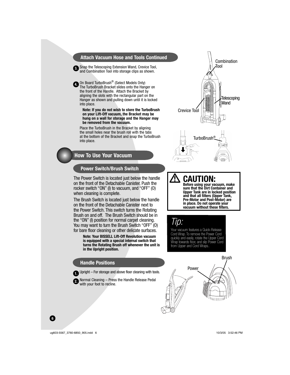 Caution, How to use your vacuum | Bissell 4220 User Manual | Page 6 / 17