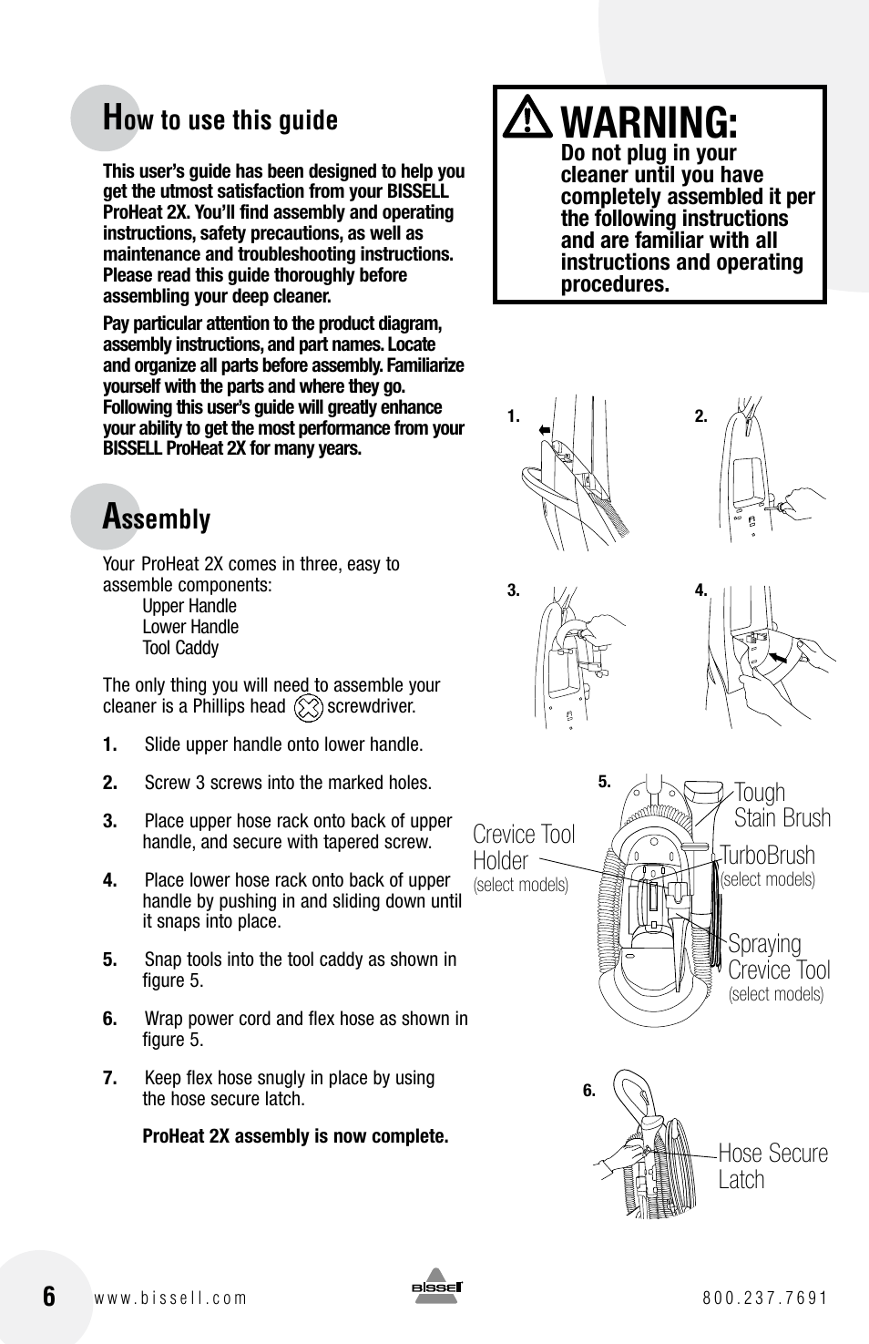 Warning, Ow to use this guide 6, Ssembly | Tough stain brush turbobrush, Spraying crevice tool, Crevice tool holder, Hose secure latch | Bissell PROHEAT2X 8960 User Manual | Page 6 / 24
