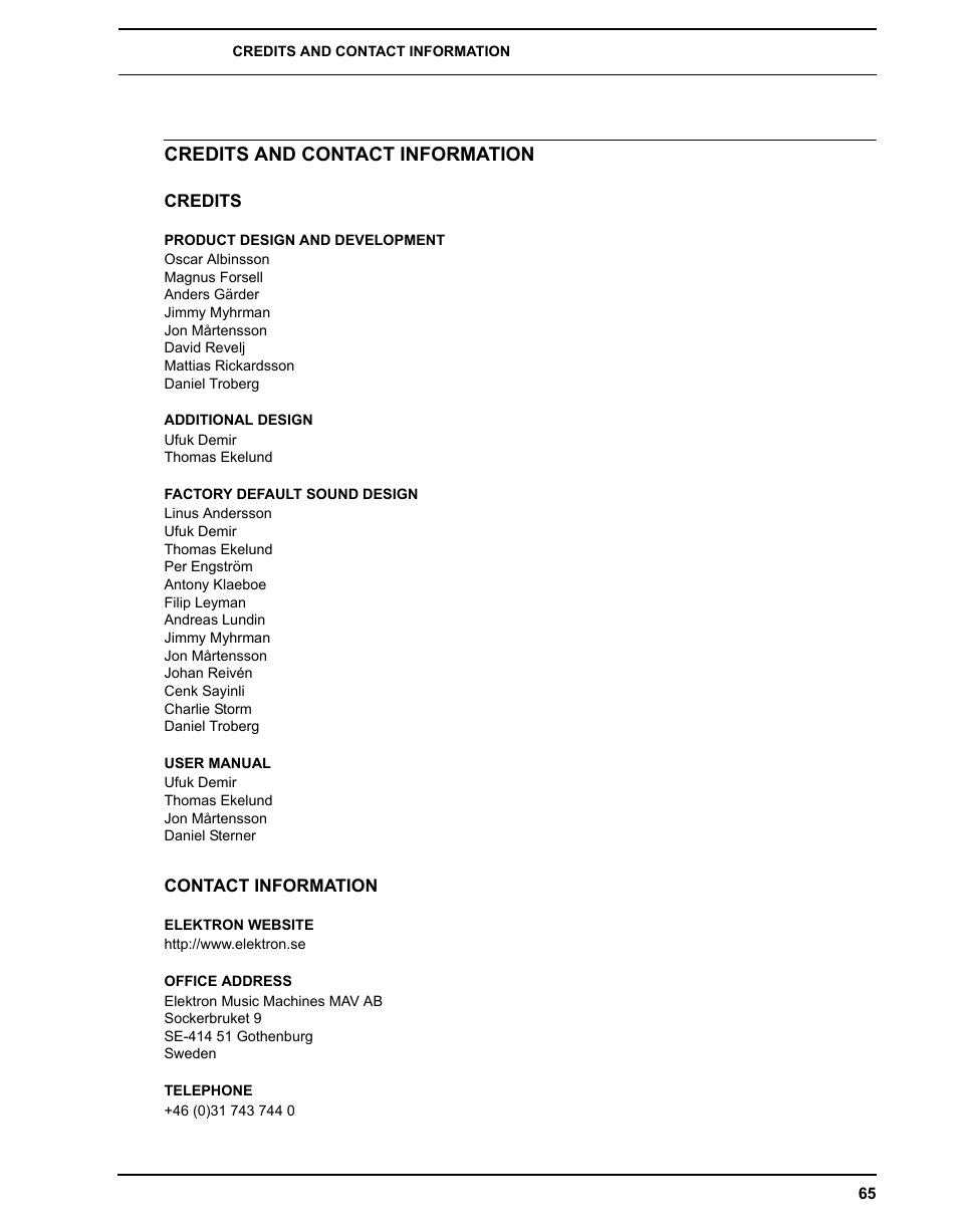 Credits and contact information, Credits, Product design and development | Additional design, Factory default sound design, User manual, Contact information, Elektron website, Office address, Telephone | Elektron Analog Rytm User Manual | Page 73 / 106