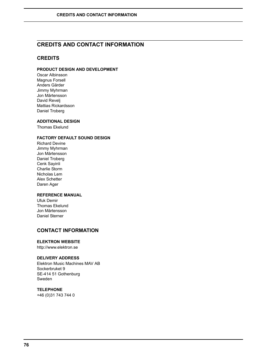 Credits and contact information, Credits, Product design and development | Additional design, Factory default sound design, Reference manual, Contact information, Elektron website, Delivery address, Telephone | Elektron Analog Four User Manual | Page 84 / 124