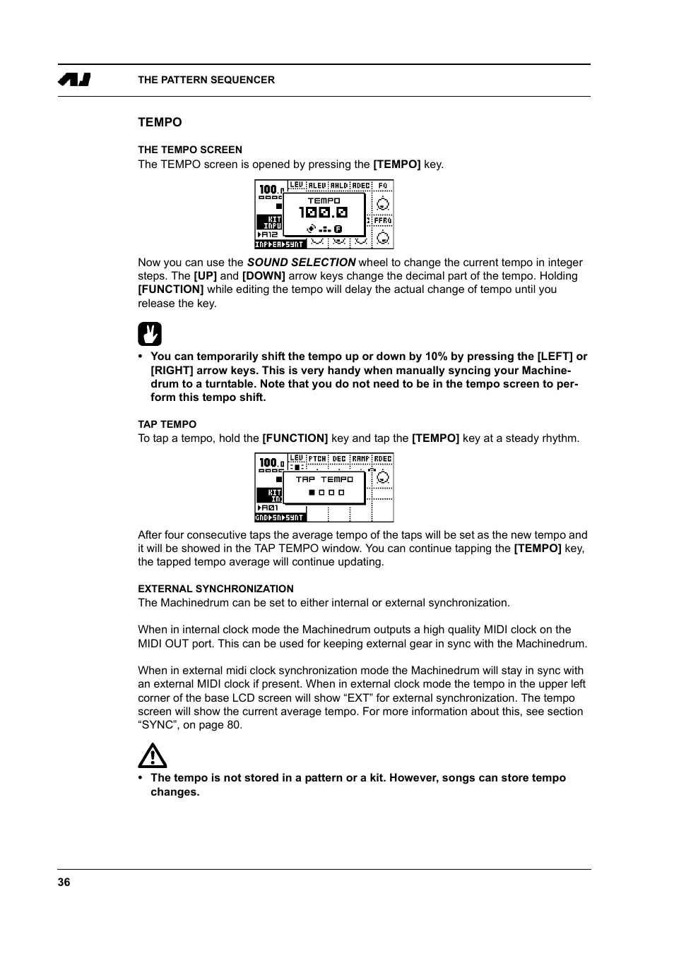 Tempo, The tempo screen, Tap tempo | External synchronization, Tempo -36 | Elektron Machinedrum User Manual | Page 44 / 126