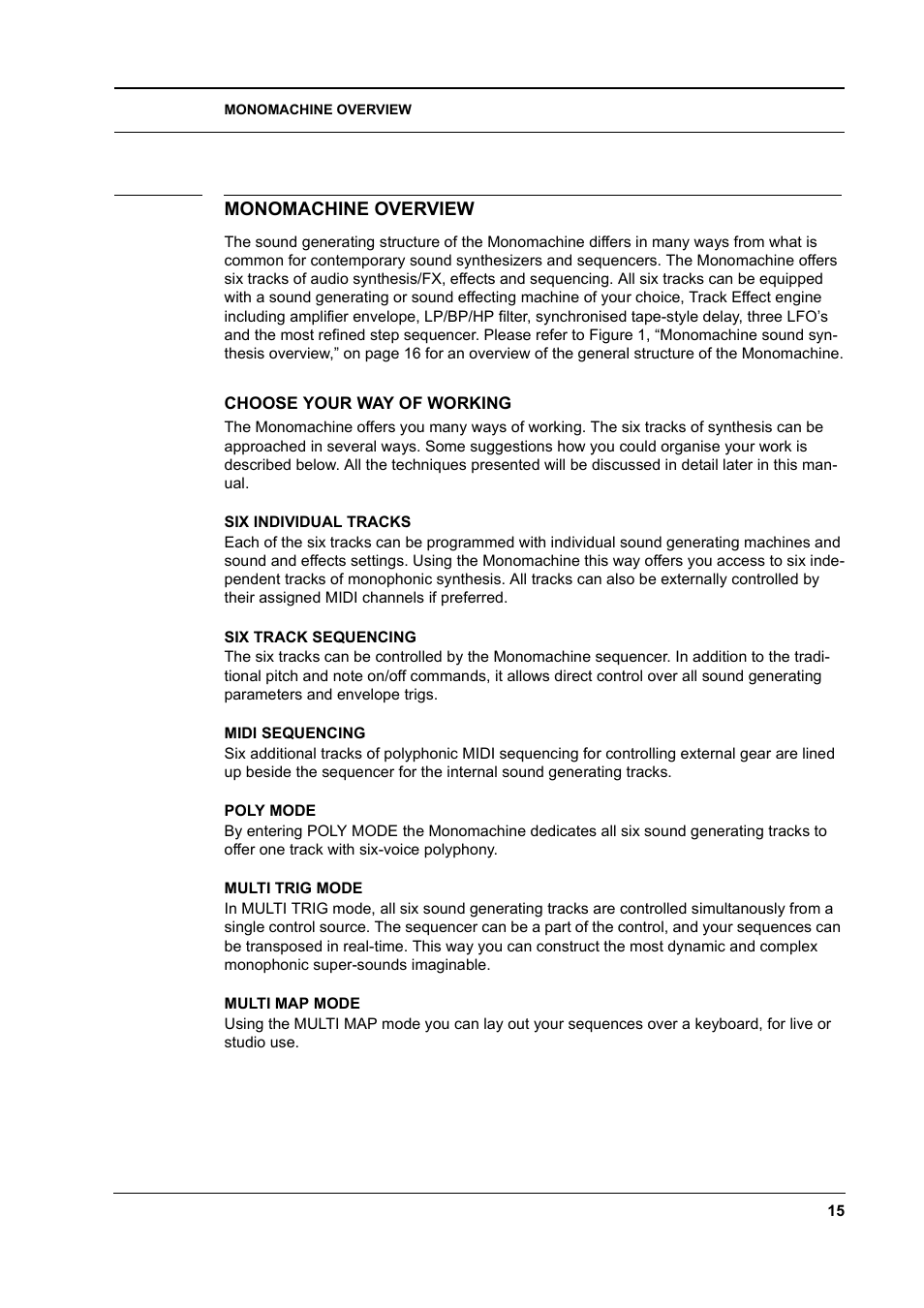Monomachine overview, Choose your way of working, Six individual tracks | Six track sequencing, Midi sequencing, Poly mode, Multi trig mode, Multi map mode, Monomachine overview -15, Choose your way of working -15 | Elektron Monomachine User Manual | Page 23 / 158