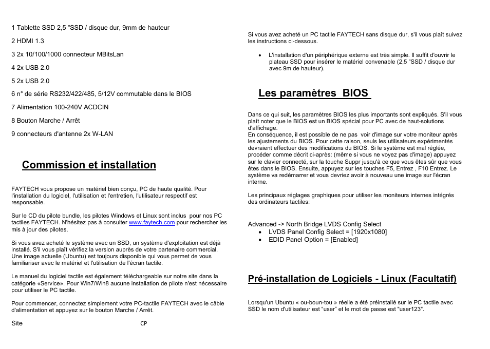 L'installationd'unpériphériqueexterneesttrès, Advanced->northbridgelvdsconfigselect, Lvdspanelconfigselect=[1920x1080 | Edidpaneloption=[enabled, Commission et installation, Les paramètres bios, Pré-installation de logiciels - linux (facultatif) | faytech 55'' Touch PC User Manual | Page 17 / 20