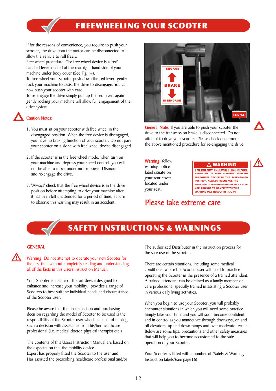 Freewheeling your scooter, Please take extreme care | Freerider FR510DXs2b(D,Land Ranger S) User Manual | Page 12 / 44