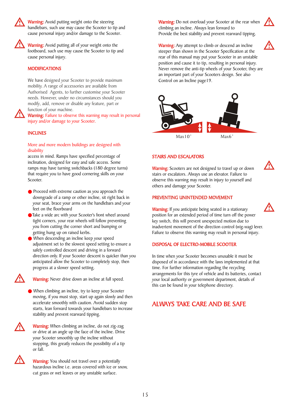 Always take care and be safe | Freerider FR510DXs2b(D,Land Ranger S) User Manual | Page 15 / 44