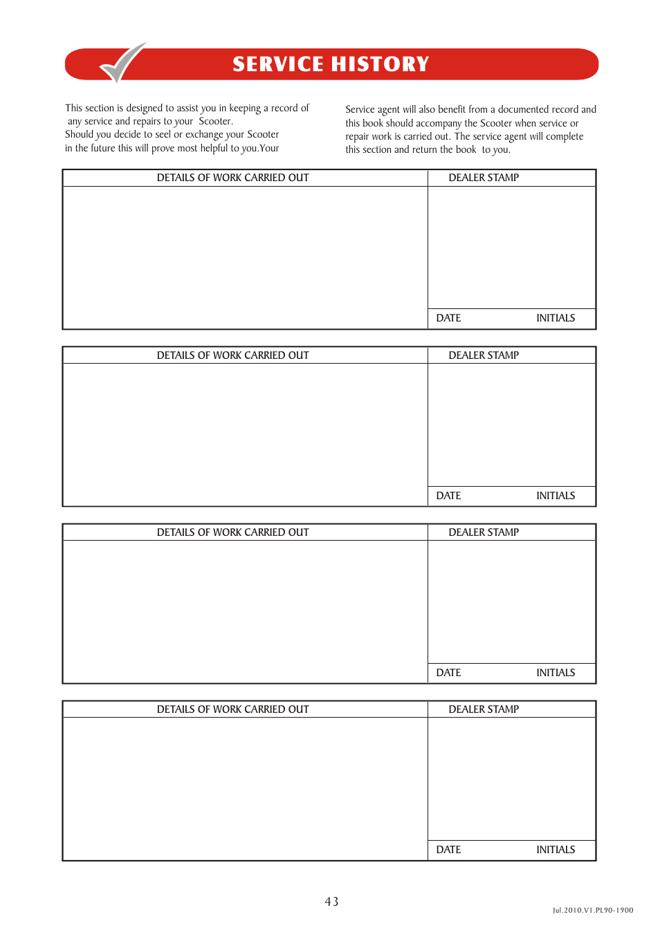 Service history | Freerider FR510DXs2b(D,Land Ranger S) User Manual | Page 43 / 44